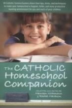 catholichomeschoolcompanion.jpg Book cover: 'The Catholic Homeschool Companion'