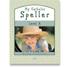 mycatholicspellera.jpg Book cover: 'My Catholic Speller (Level A)'