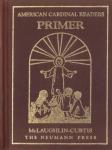 Book cover: American Cardinal Readers: Primer